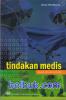 Tindakan Medis: Aspek Etis dan Yuridis